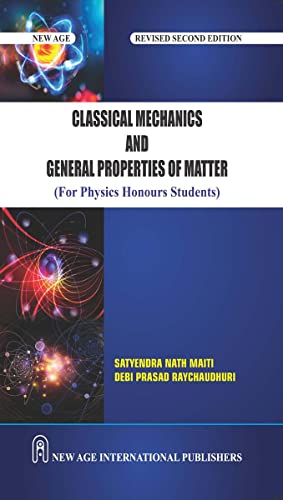 Classical Mechanics & General Properties of Matter