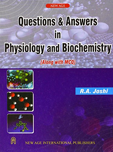 Questions & Answers in Physiology and Biochemistry (Along with MCQ)