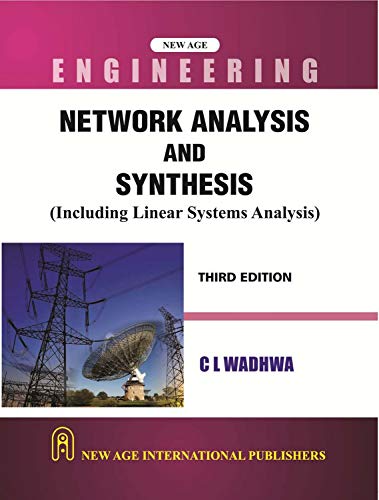 Network Analysis & Synthesis (Including Linear Systems Analysis)