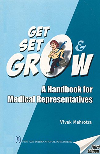 Get, Set & Grow : A Handbook of Medical Representatives