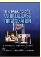 The Making of a World-Class Organization