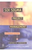 Six Sigma Project Management: A Pocket Guide