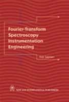 Fourier-Transform Spectroscopy Instrumentation Engineering