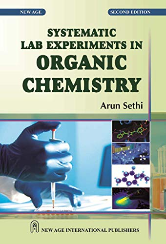 Systematic Laboratory Experiments in Organic Chemistry