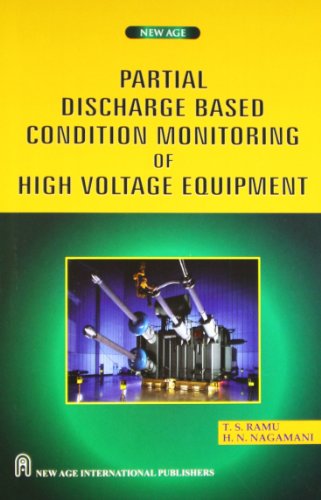 Partial Discharge Based Condition Monitoring of High Voltage Equipment 