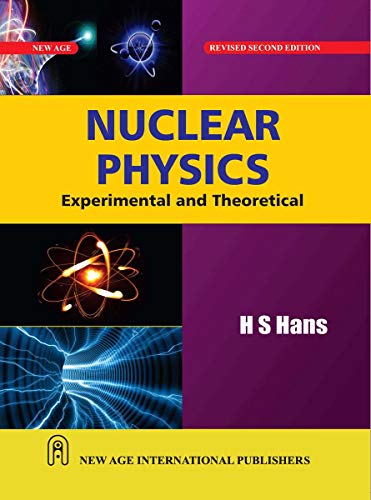 Nuclear Physics: Experimental and Theoretical 