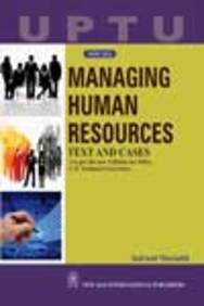 Managing Human Resources : Text and Cases