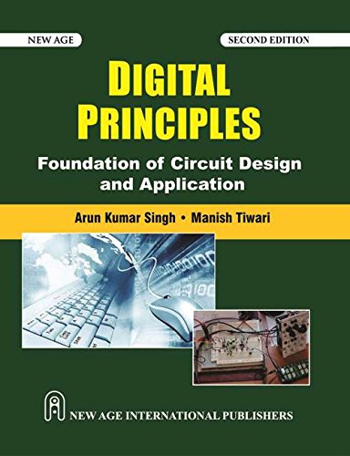 Digital Principles Foundation of Circuit Design and Application