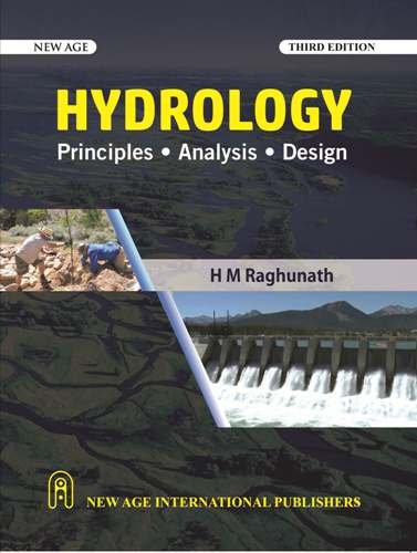 Hydrology: Principles, Analysis and Design