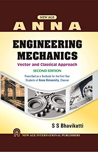 Engineering Mechanics : Vector and Classical Approach (ANNA University)