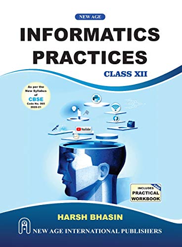 Informatics Practices for Class XII