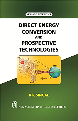 Direct Energy Conversion and Prospective Technologies