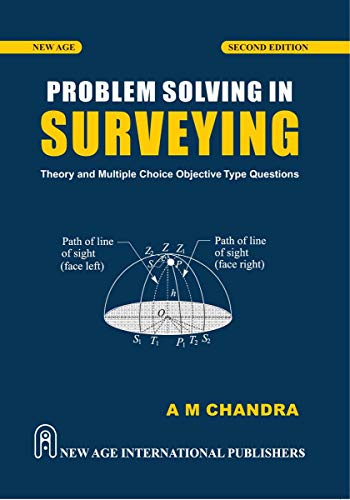 Problem Solving in Surveying(Theory and Multiple Choice Objective Type Questions)