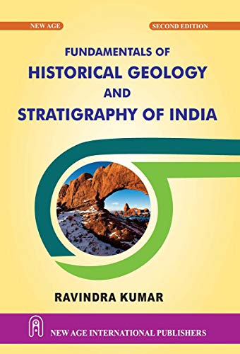 Fundamentals of Historical Geology and Stratigraphy of India