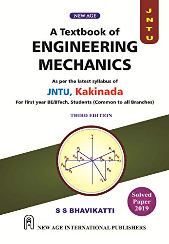 A Textbook of Engineering Mechanics (As per the latest syllabus of JNTU, Kakinada)