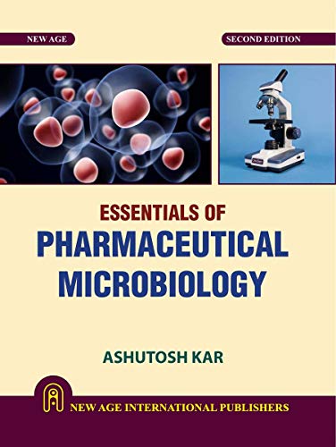 Essentials of Pharmaceutical Microbiology